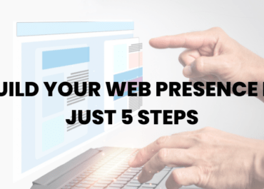 How to build web presence just with few steps